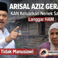 KAN keluarkan Nenek Saudah dinilai langgar HAM, Arisal Aziz geram
