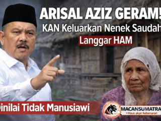 Haji Arisal Aziz Geram, KAN Keluarkan Nenek Saudah dan Diduga Langgar HAM