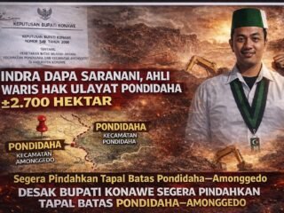 Wujudkan Kepastian Hukum, Indra Dapa Saranani Desak Pemkab Konawe Segera Pindahkan Tapal Batas Pondidaha–Amonggedo