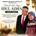 Pimpinan Media MacanSumatra.com Ucapkan Selamat Hari Raya Idul Adha 1447 Hijriah