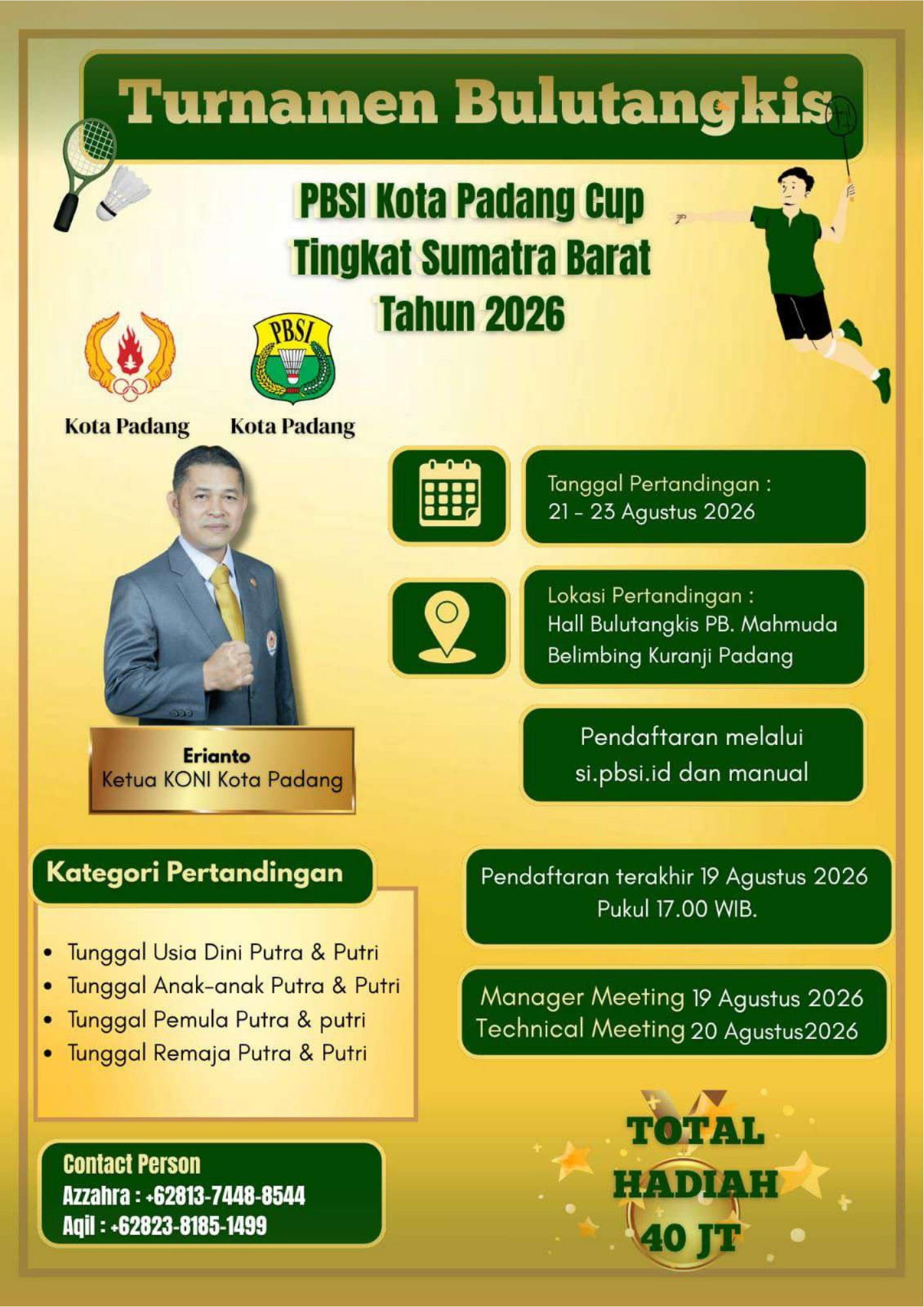 Erianto Ketua KONI Kota Padang pada poster Turnamen PBSI Kota Padang Cup 2026